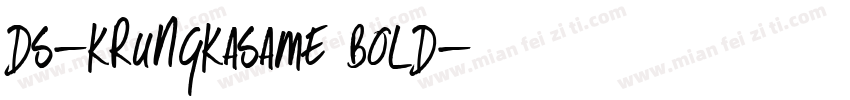 DS-KrungKaSame Bold字体转换